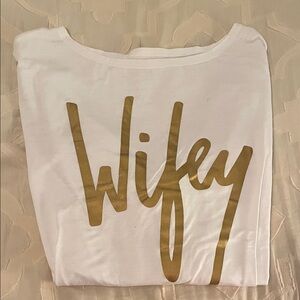 White 'Wifey' Top with Gold Lettering
